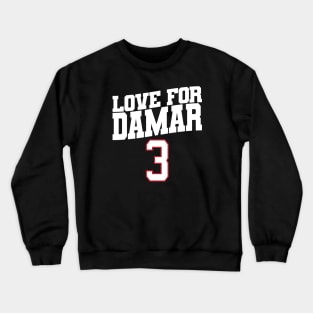 Love for Damar Crewneck Sweatshirt